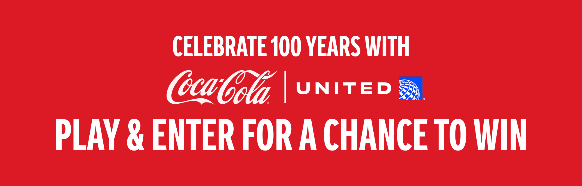 Coca-Cola® x United Airlines® 100 Years of United Promotion